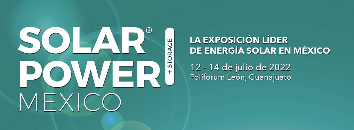Inauguran Solar Power México 2022 en Guanajuato