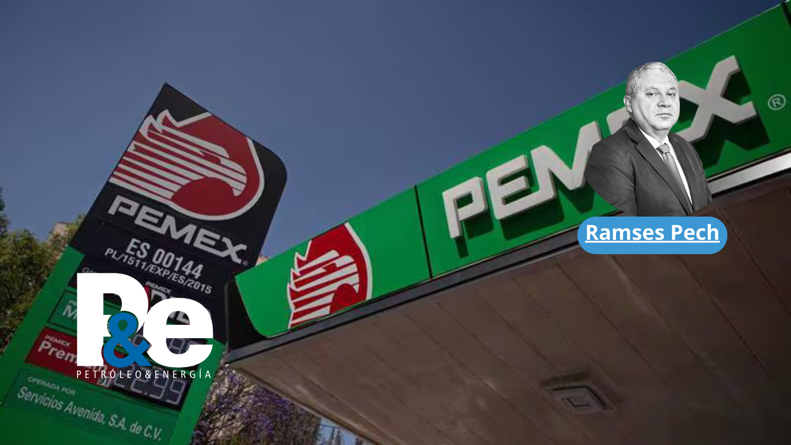 PEMEX sin rumbo: Ramses Pech