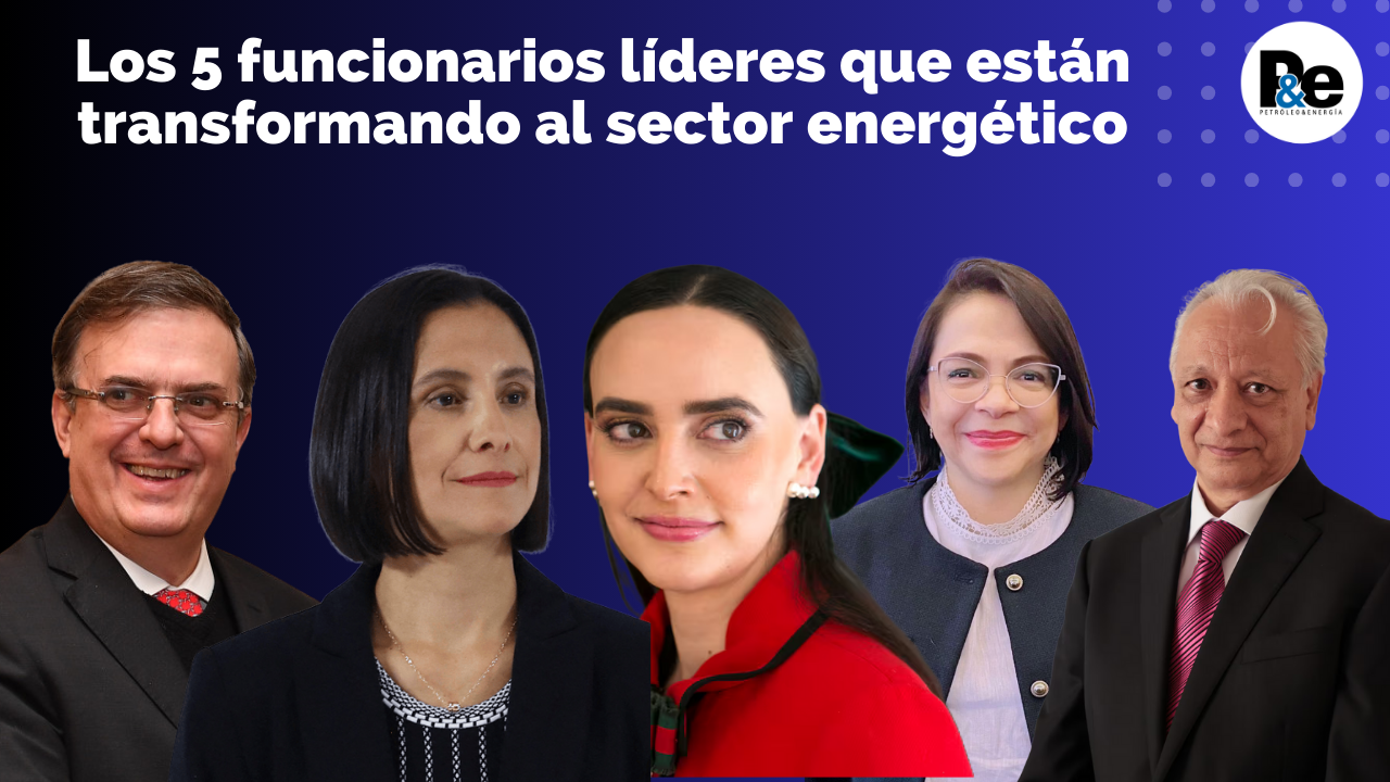 Los 5 funcionarios líderes que están transformando al sector energético